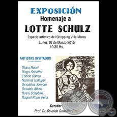 EXPOSICIN HOMENAJE A LOTTE SCHULZ - Lunes, 16 de Marzo del 2015